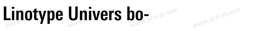 Linotype Univers bo字体转换 Linotype Univers bo字体转换